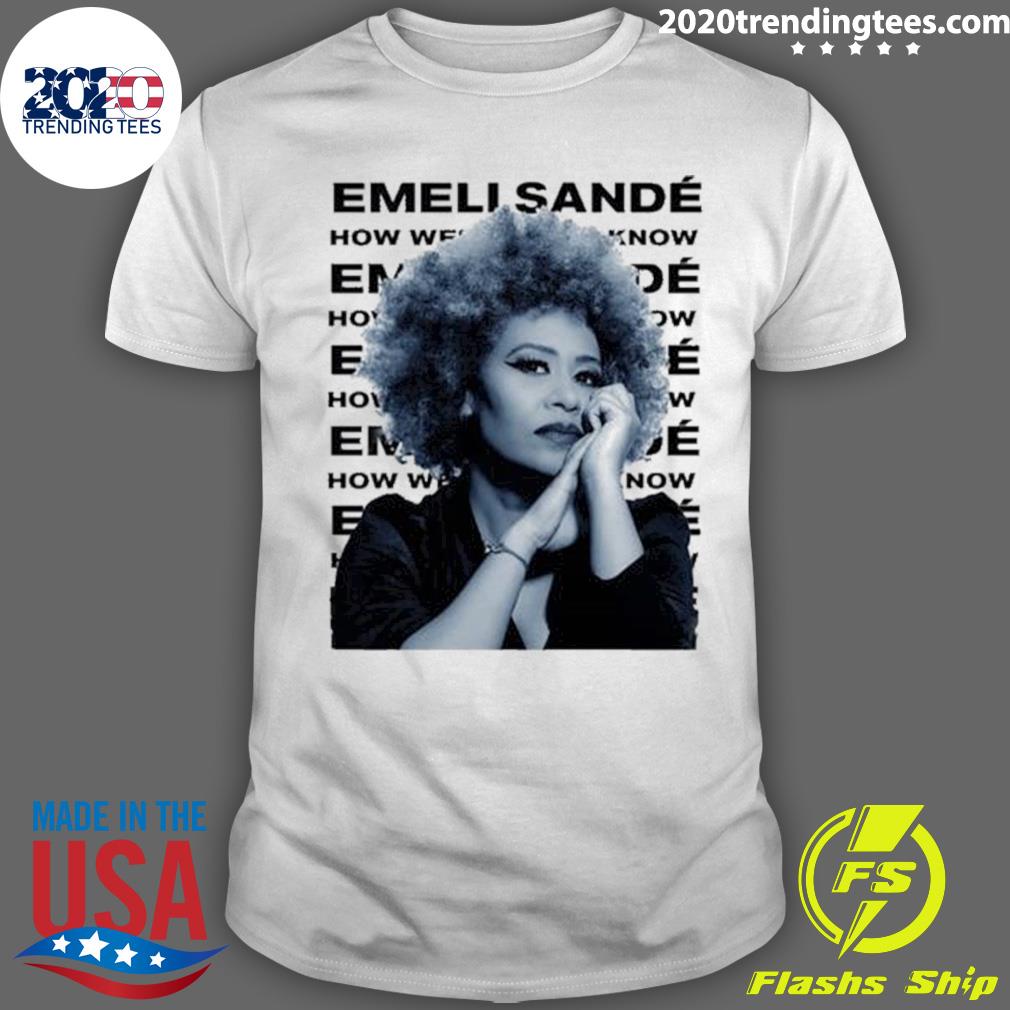 Official emeli Sande How Were We To Know T-shirt