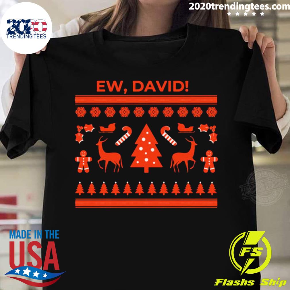 Official ew David Xmas Christmas Time T-shirt