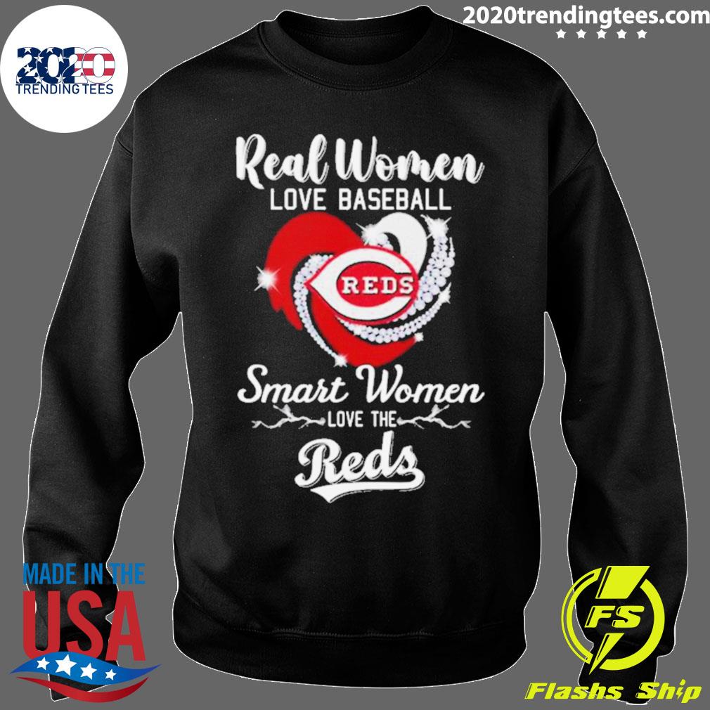 Real Women Love Baseball Smart Women Love The Cincinnati Reds T