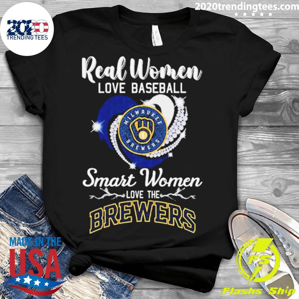Official real Women Love Baseball Smart Women Love The Milwaukee