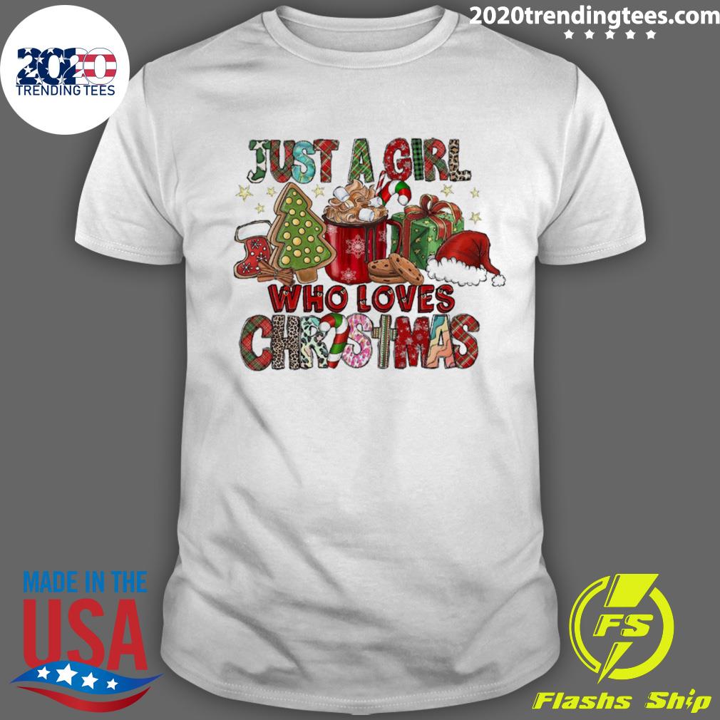 Official just A Girl Who Loves Christmas T-shirt