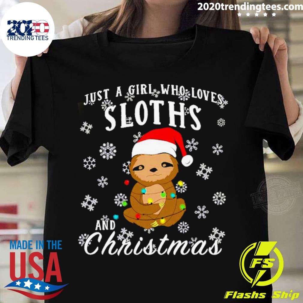 Official just A Girl Who Loves Sloths & Christmas T-shirt