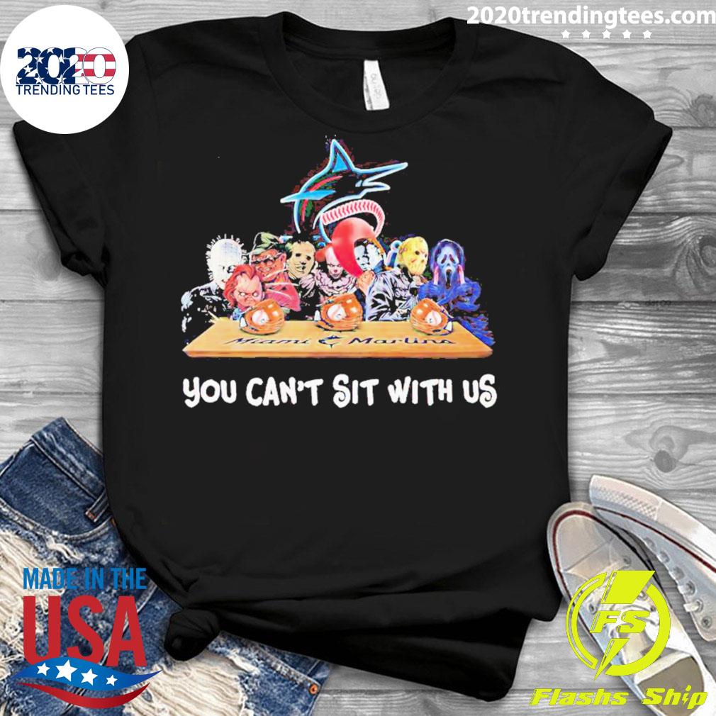 Miami Marlins Horror Movie Characters You Can't Sit With Us Shirt