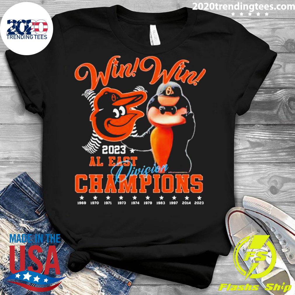 Win Win 2023 Al East Division Champions Baltimore Orioles T-Shirt -  Teechicoutlet