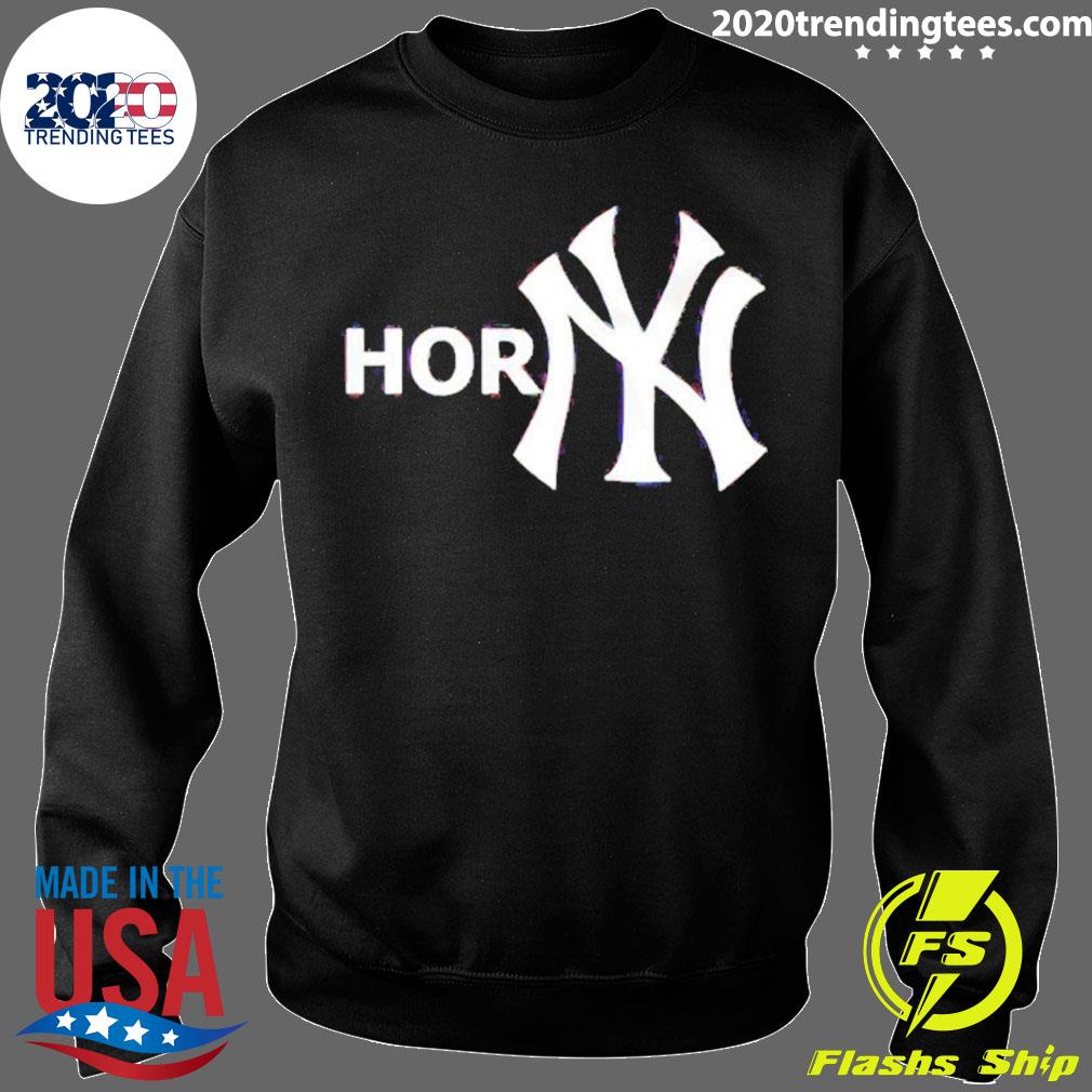 New York Yankees horny shirt, hoodie, sweater, long sleeve and tank top