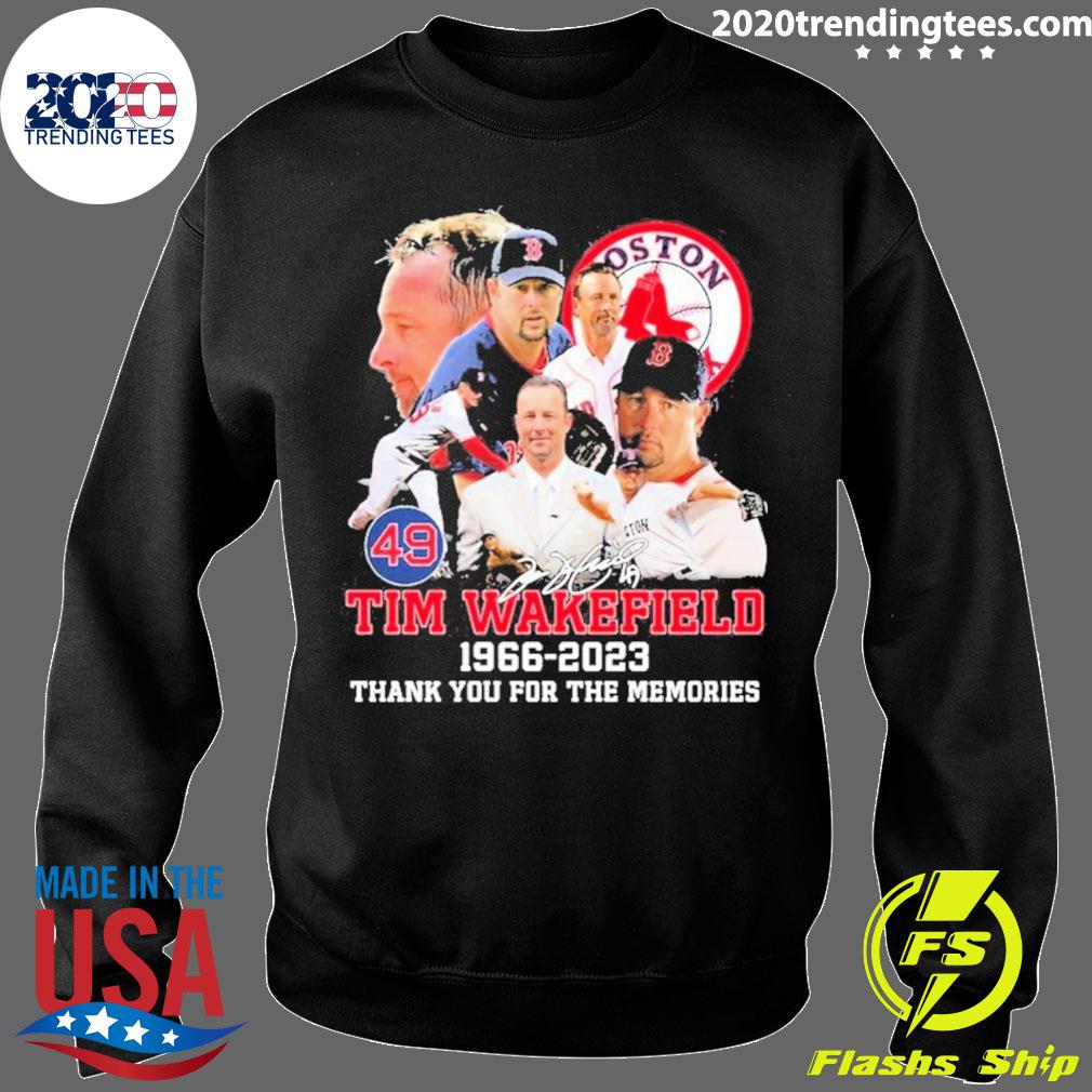 Boston Red Sox RIP Tim Wakefield 1966-2023 Thank You For The Memories  Signatures Shirt, hoodie, sweater, long sleeve and tank top