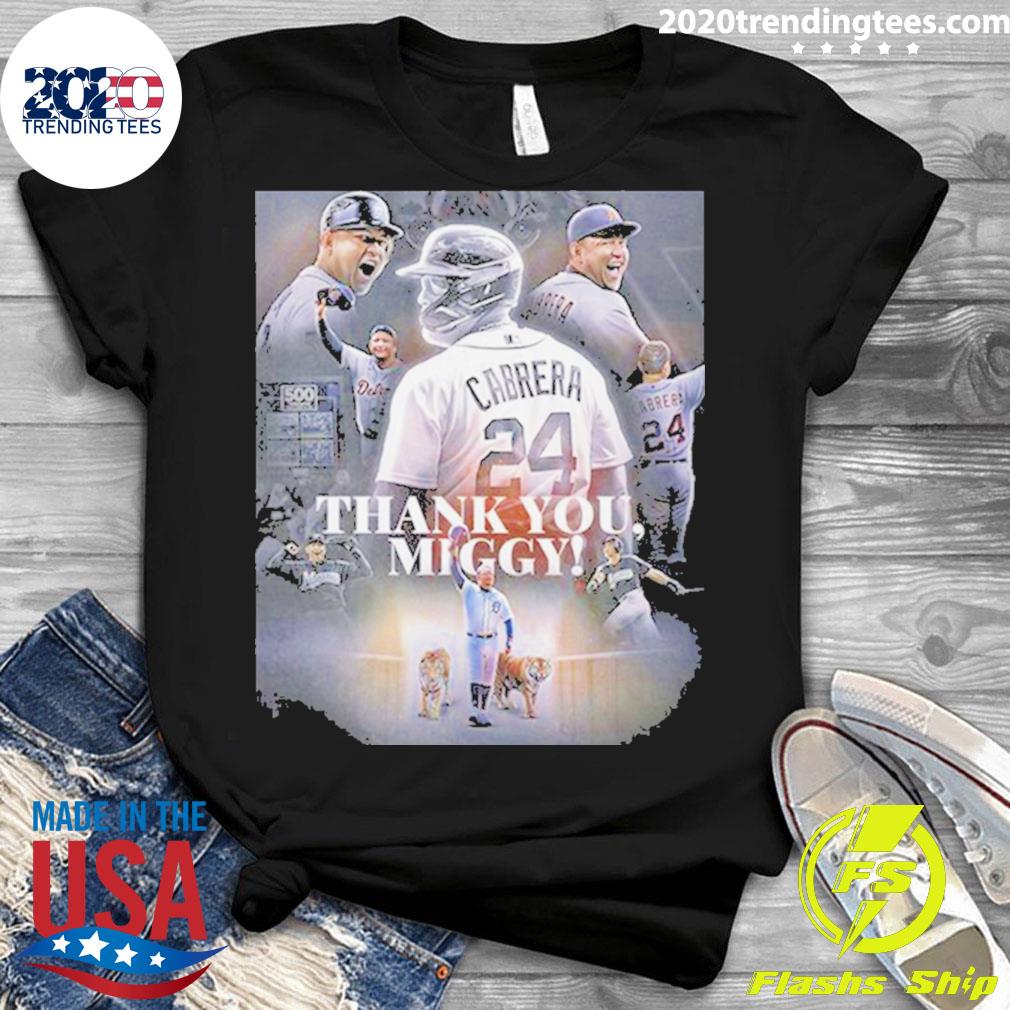 Thank you Miguel Cabrera we will never forget baseball shirt