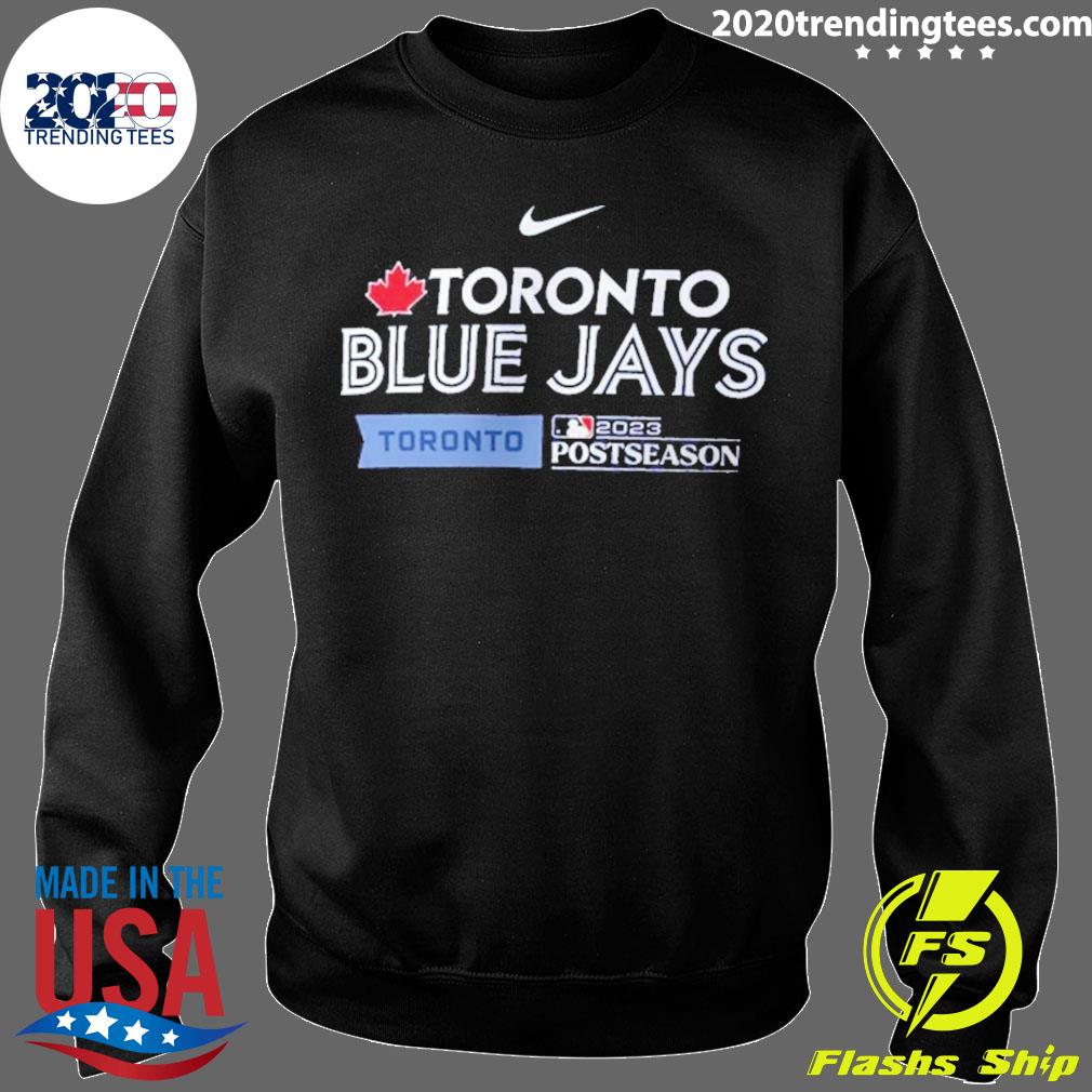 Toronto Blue Jays Nike 2023 Postseason shirt, hoodie, sweater, long sleeve  and tank top