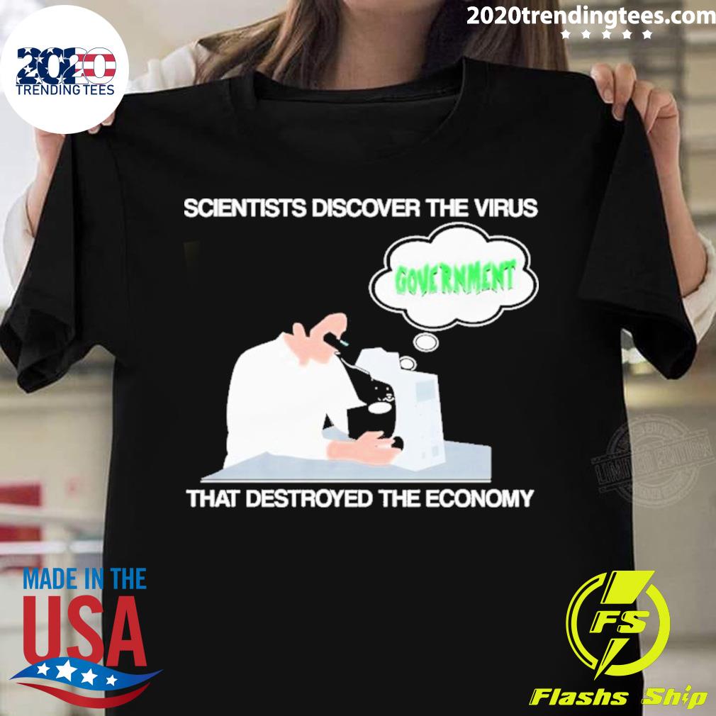 The Government Is A Virus T-shirt