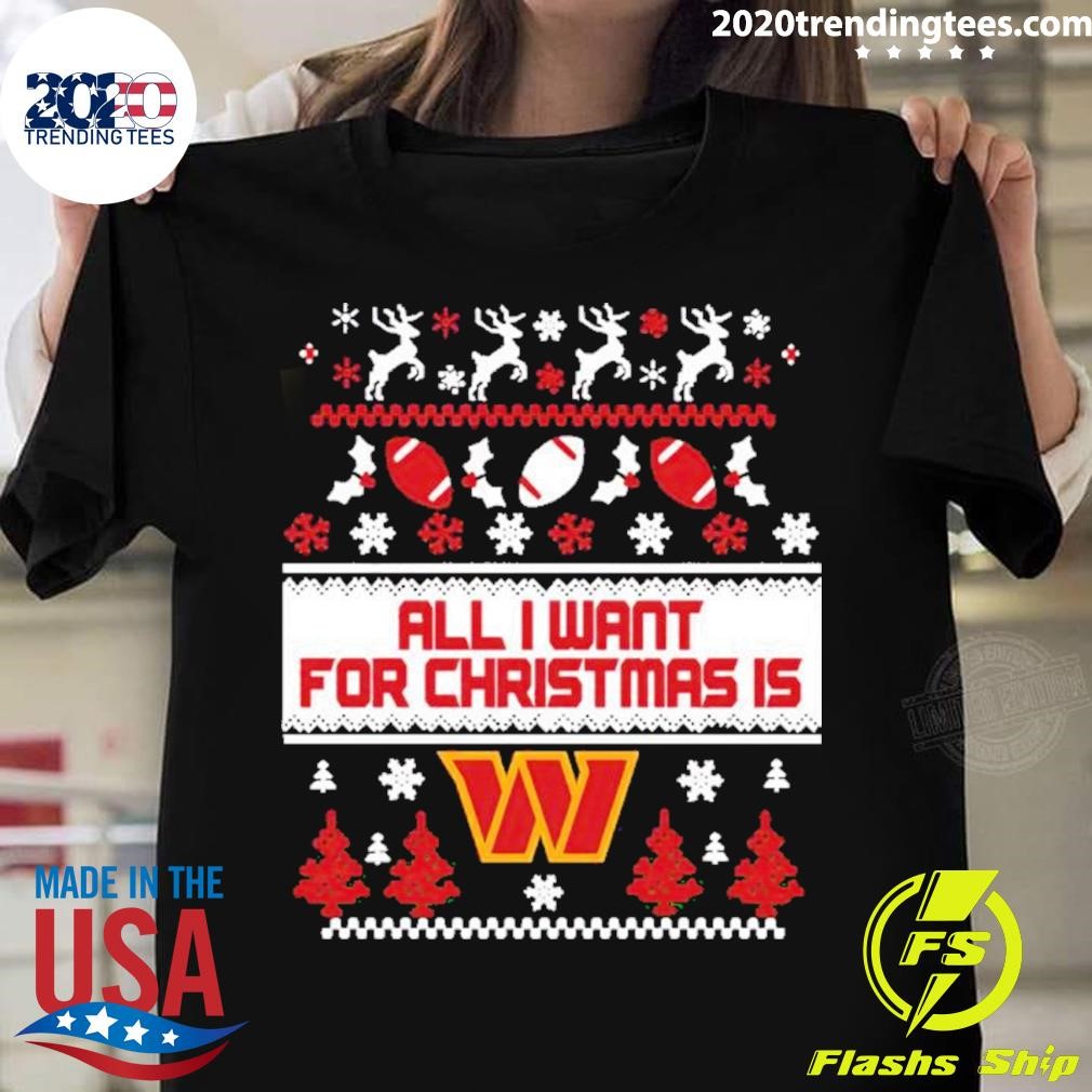 All I Want For Christmas Is Washington Commanders T-shirt