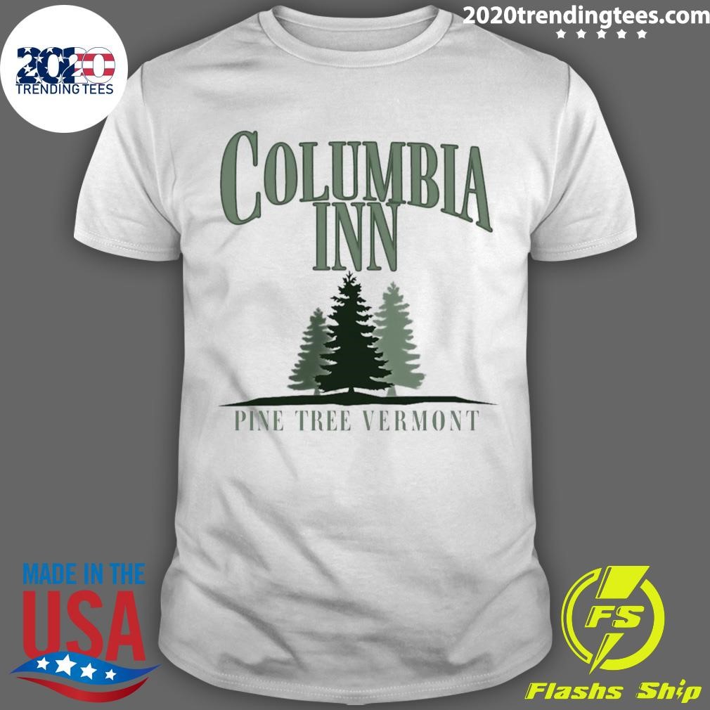 Awesome Columbia Inn Pine Tree Vermont Bing Crosby Danny Kaye Christmas T-shirt