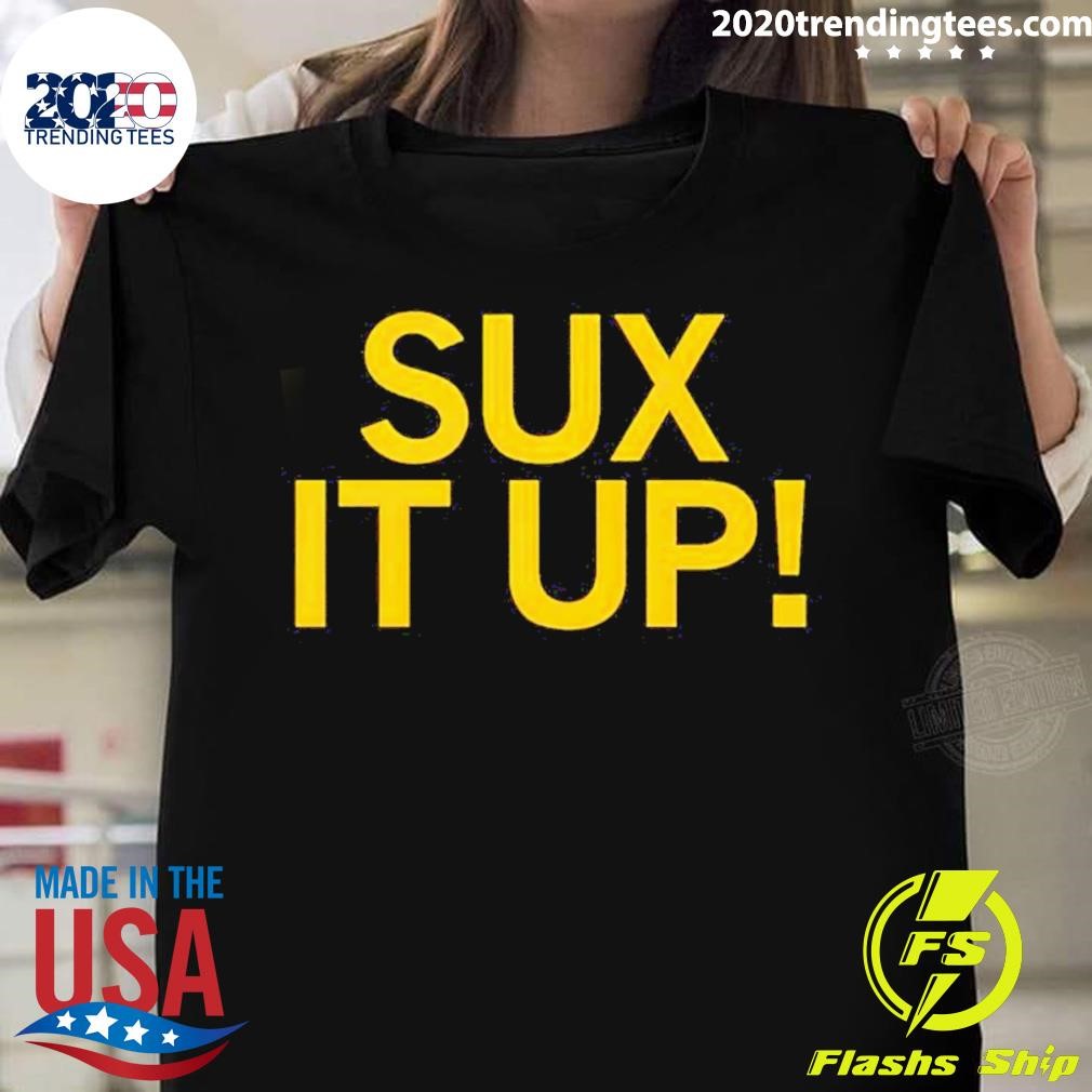 Awesome Sux It Up T-shirt
