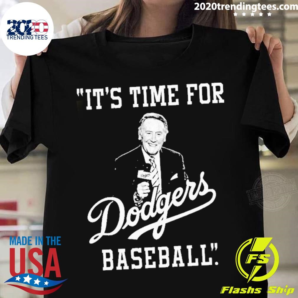 Awesome Vin Scully Legendary Dodgers It's Time For Baseball Teenime T-shirt