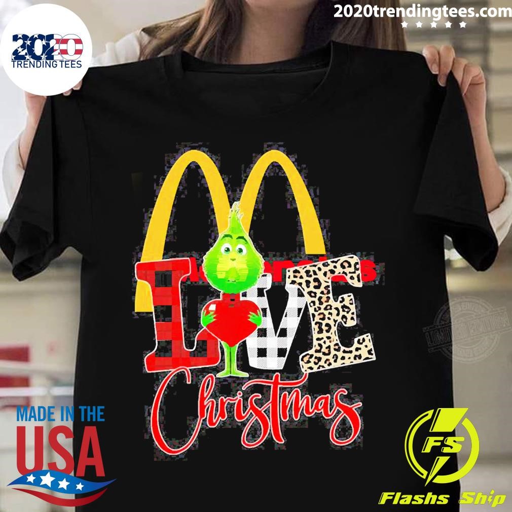 Baby Grinch Love Mcdonald’s Merry Christmas T-shirt
