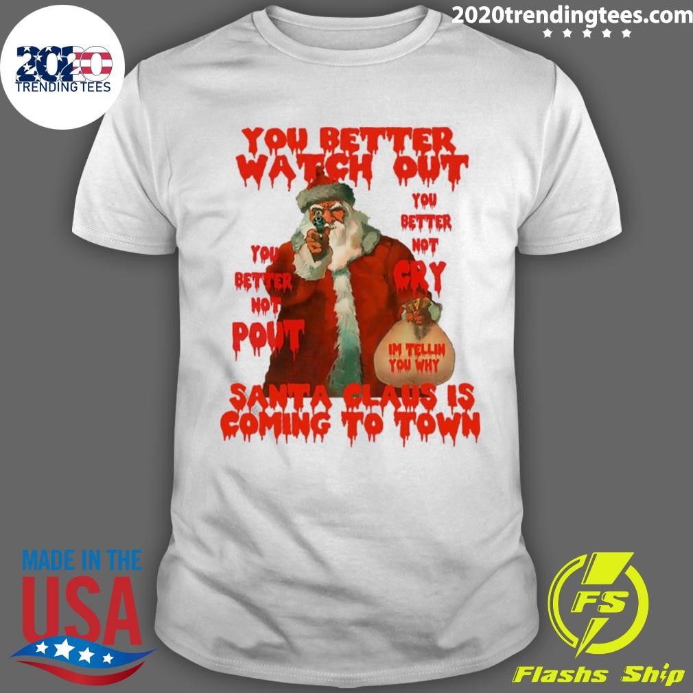 Best Cursed Santa Horror You Better Watch Out Christmas T-shirt