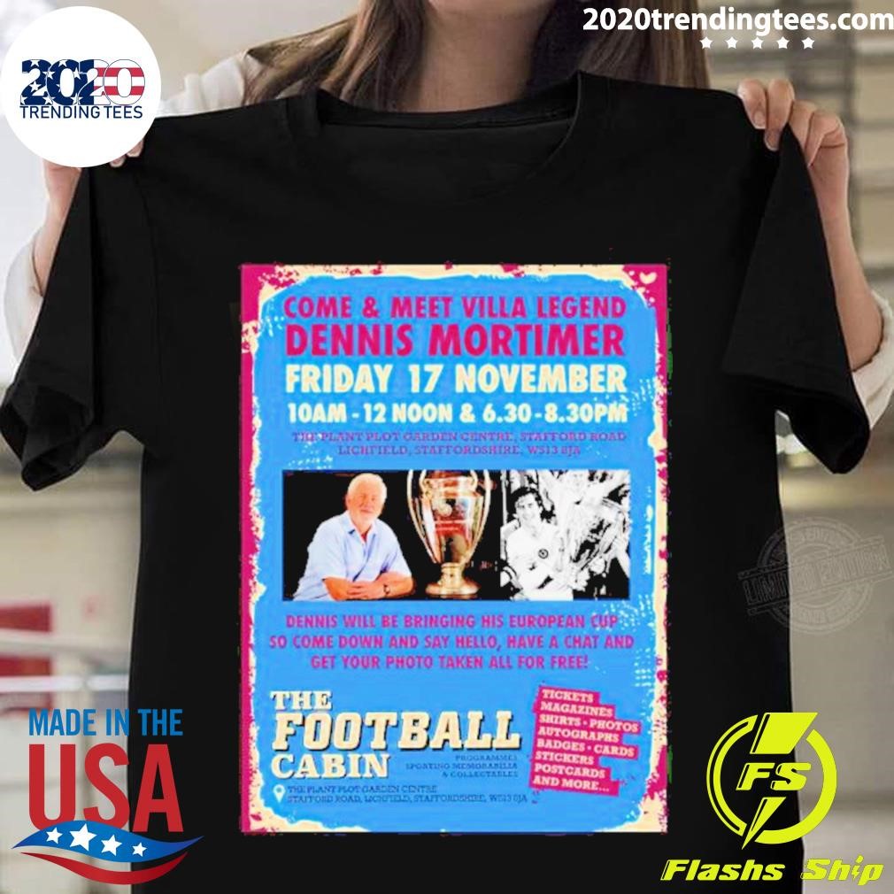 Come And Meet Villa Legend Dennis Mortimer T-shirt