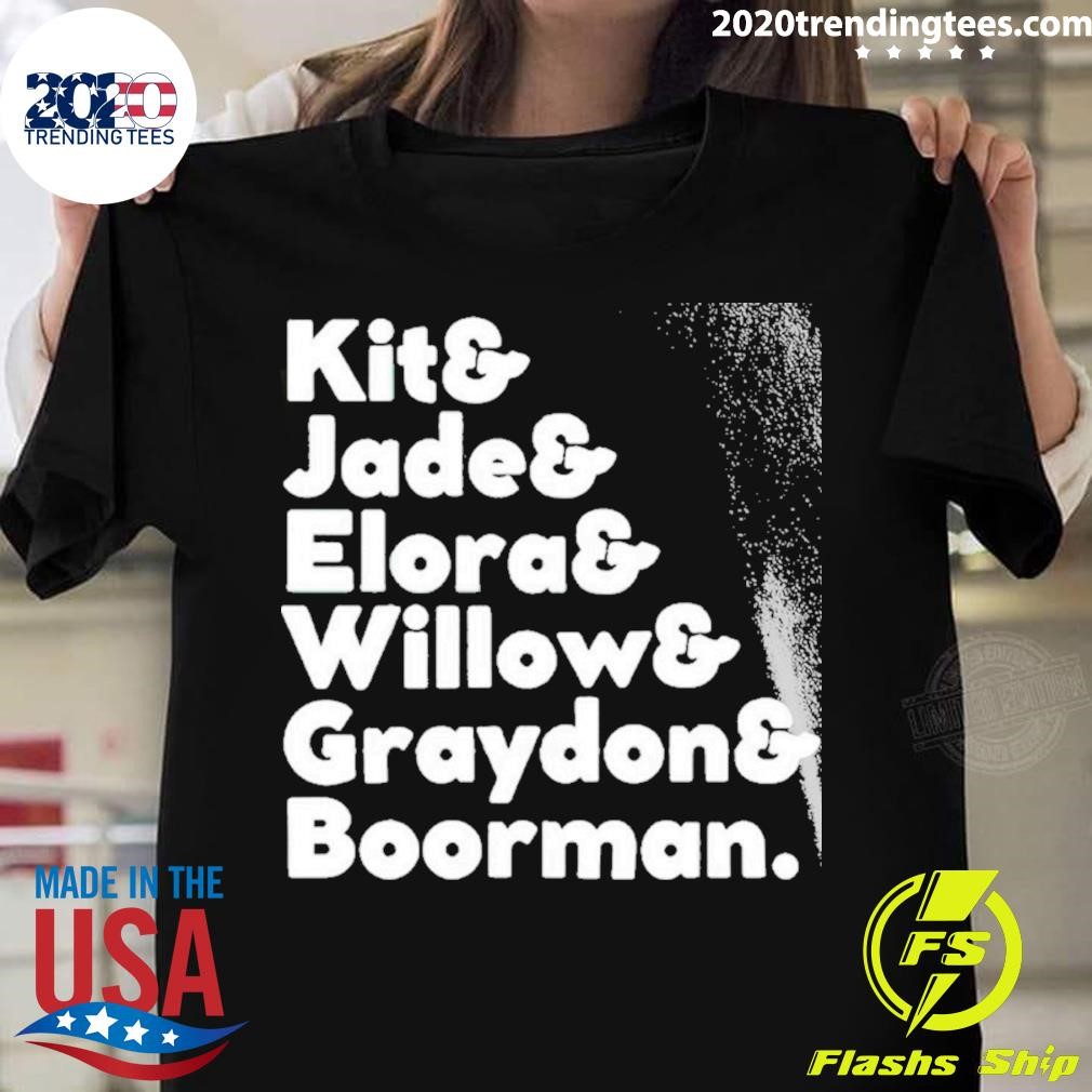 Funny Lokidokie Kit And Jade And Elora And Willow And Graydon And Boorman Shirt