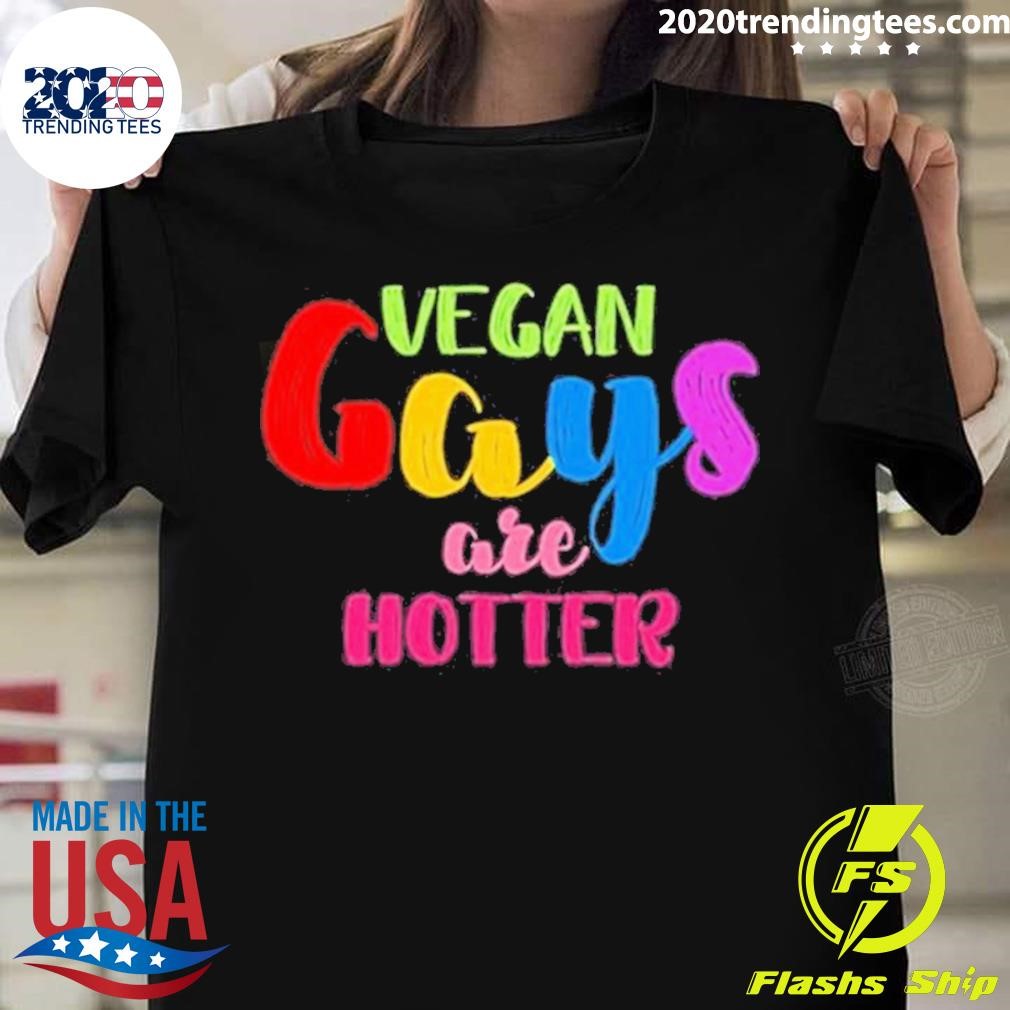 Funny Nonoisedotcom Vegan Gays Are Hotter Shirt