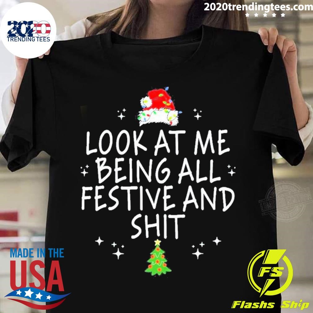 Funny Santa Look At Me Being All Festive And Shit Tree T-shirt