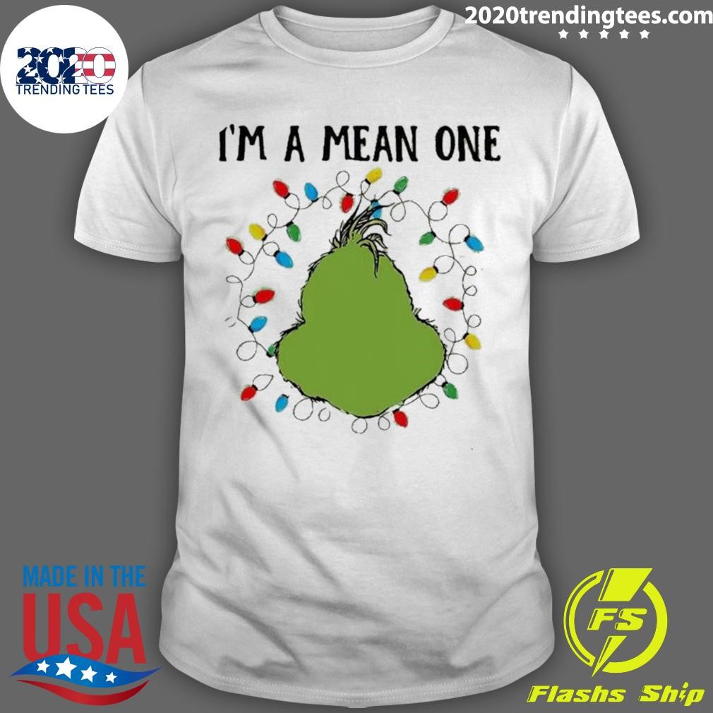 Grinch I’m A Mean One Christmas T-shirt