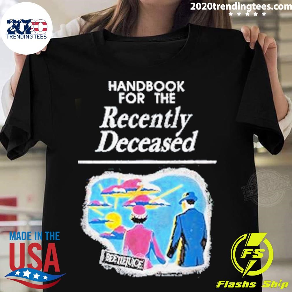 Handbook For The Recently Deceased Beetlejuice T-shirt