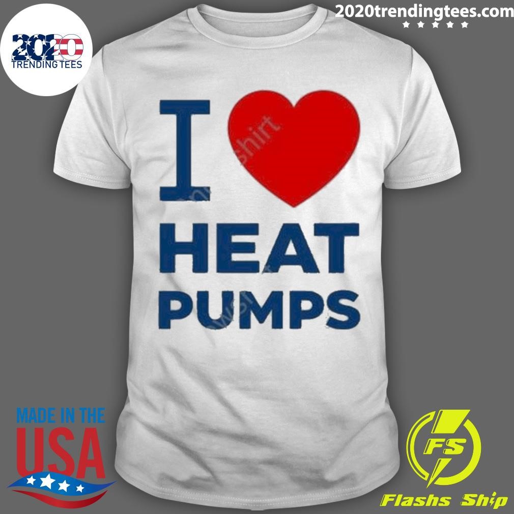 I Love Heat Pumps T-shirt