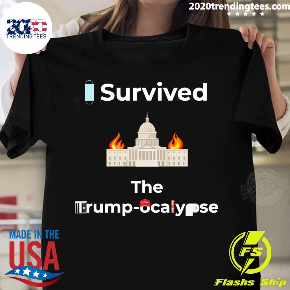 I Survived The Trump Ocalypse T-shirt