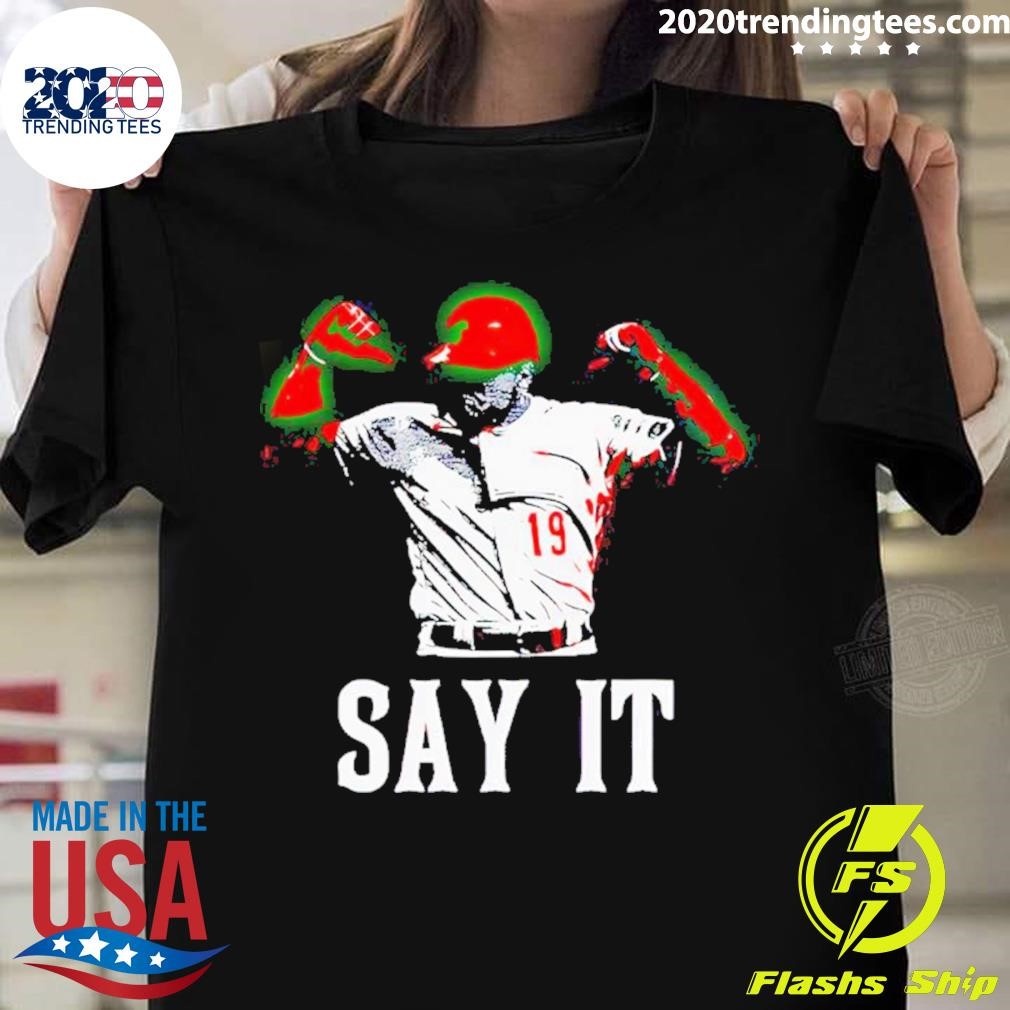 Joey Votto Say It T-shirt