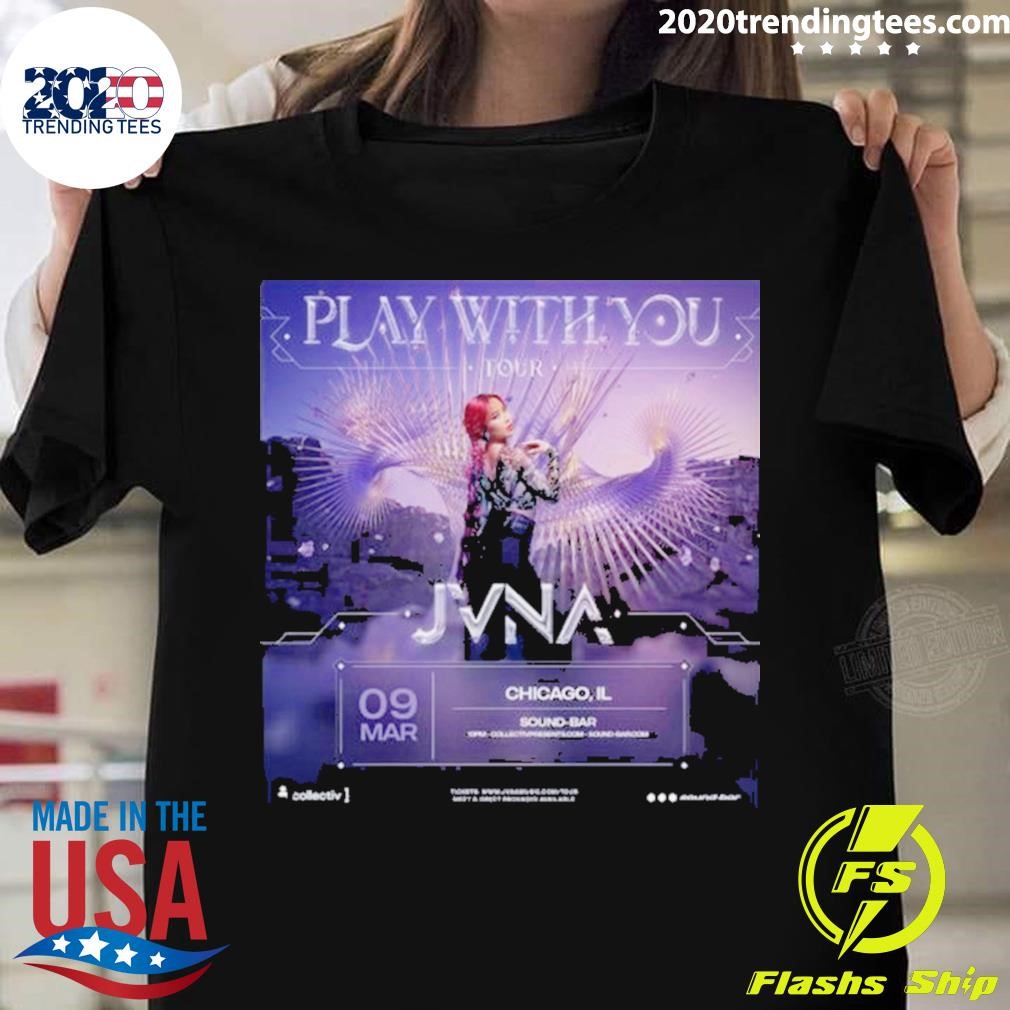 Jvna Play With You Tour Mar 09, 2024 T-shirt