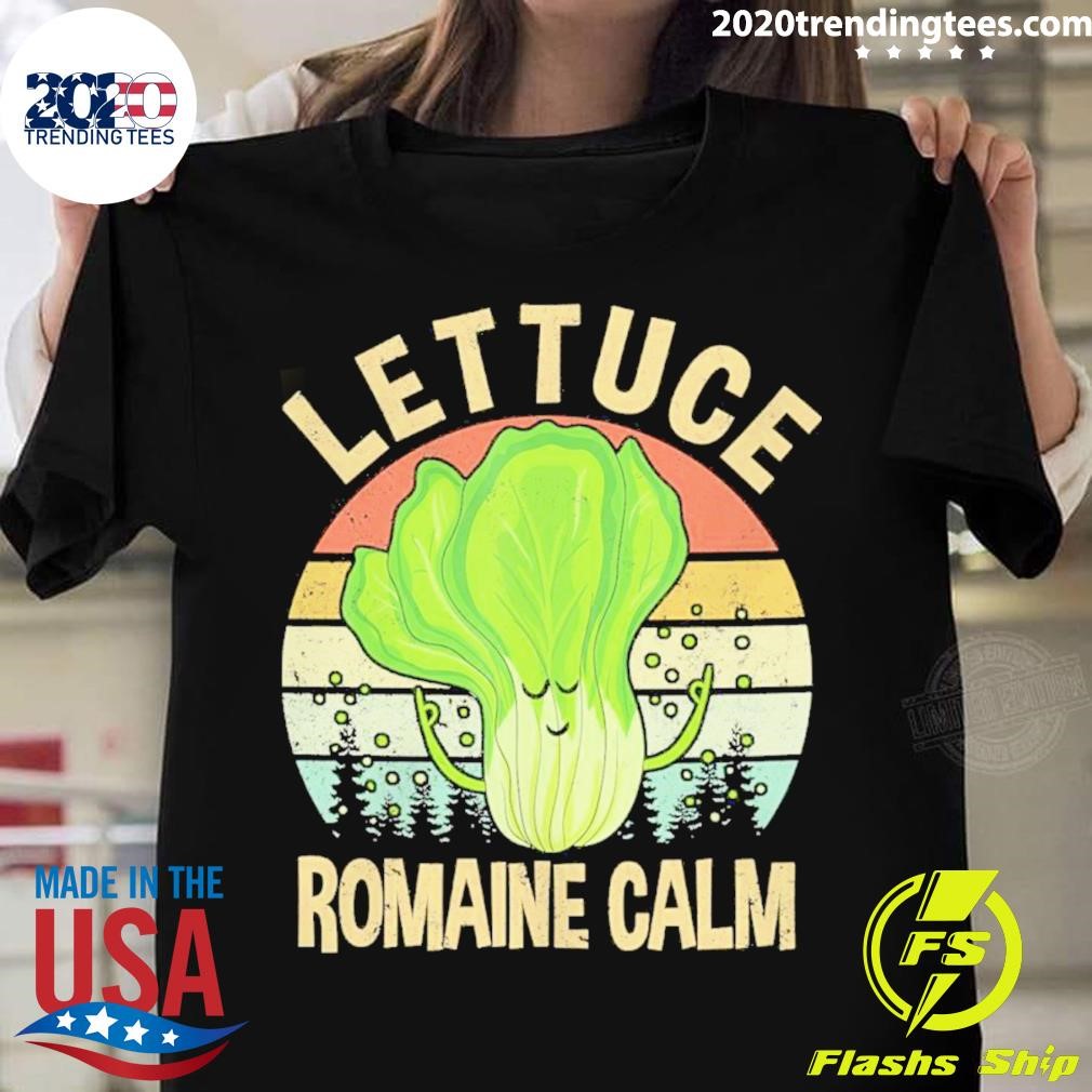 Lettuce Romaine Calm T-shirt