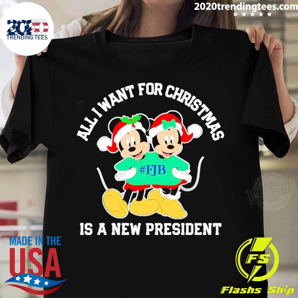 Mickey And Minnie All I Want For Christmas Is A New President FJB T-shirt