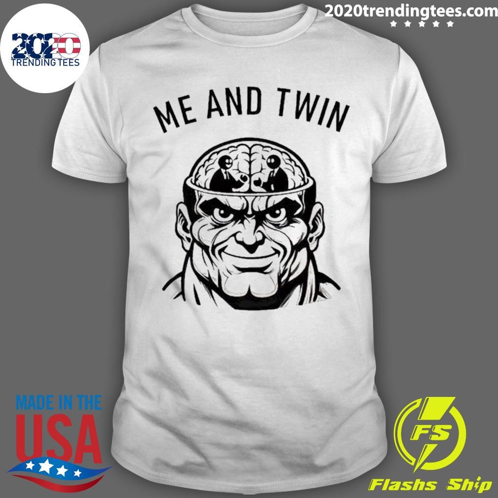 Nice Brain Me And Twin T-shirt