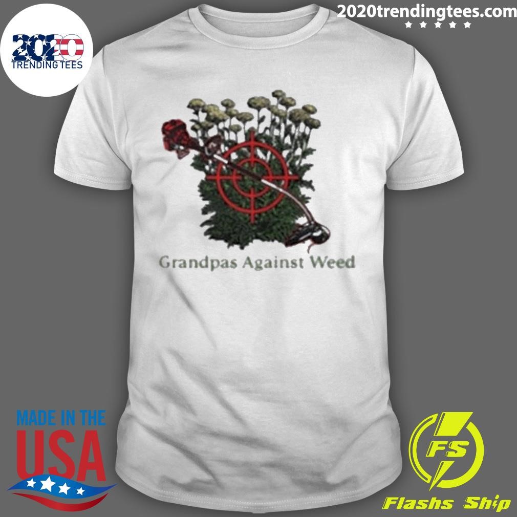 Nice Grandpas Against Weed T-shirt