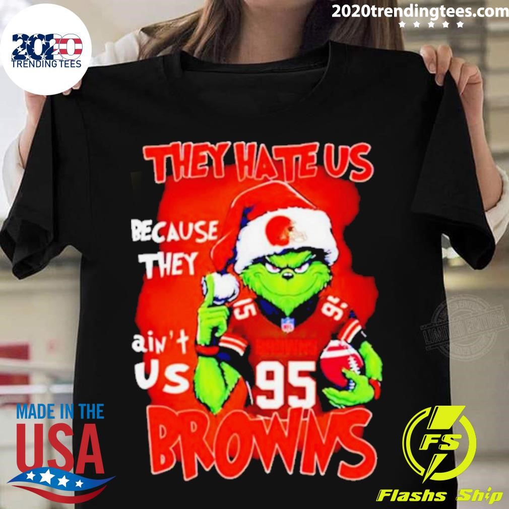Nice Grinch Myles Garrett Browns They Hate Us Because They Ain’t Us Christmas T-shirt