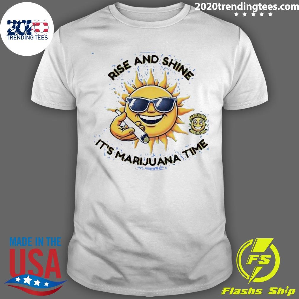 Nice Lisa Monks Rise And Shine It's Marijuana Time T-shirt