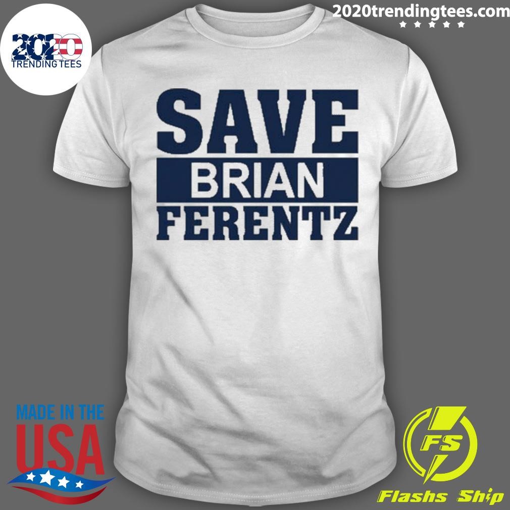 Nice Save Brian Ferentz T-shirt