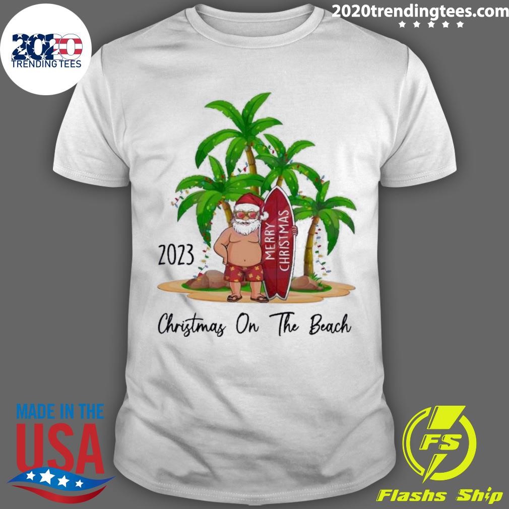 Official Christmas On The Beach 2023 Santa Claus T-shirt