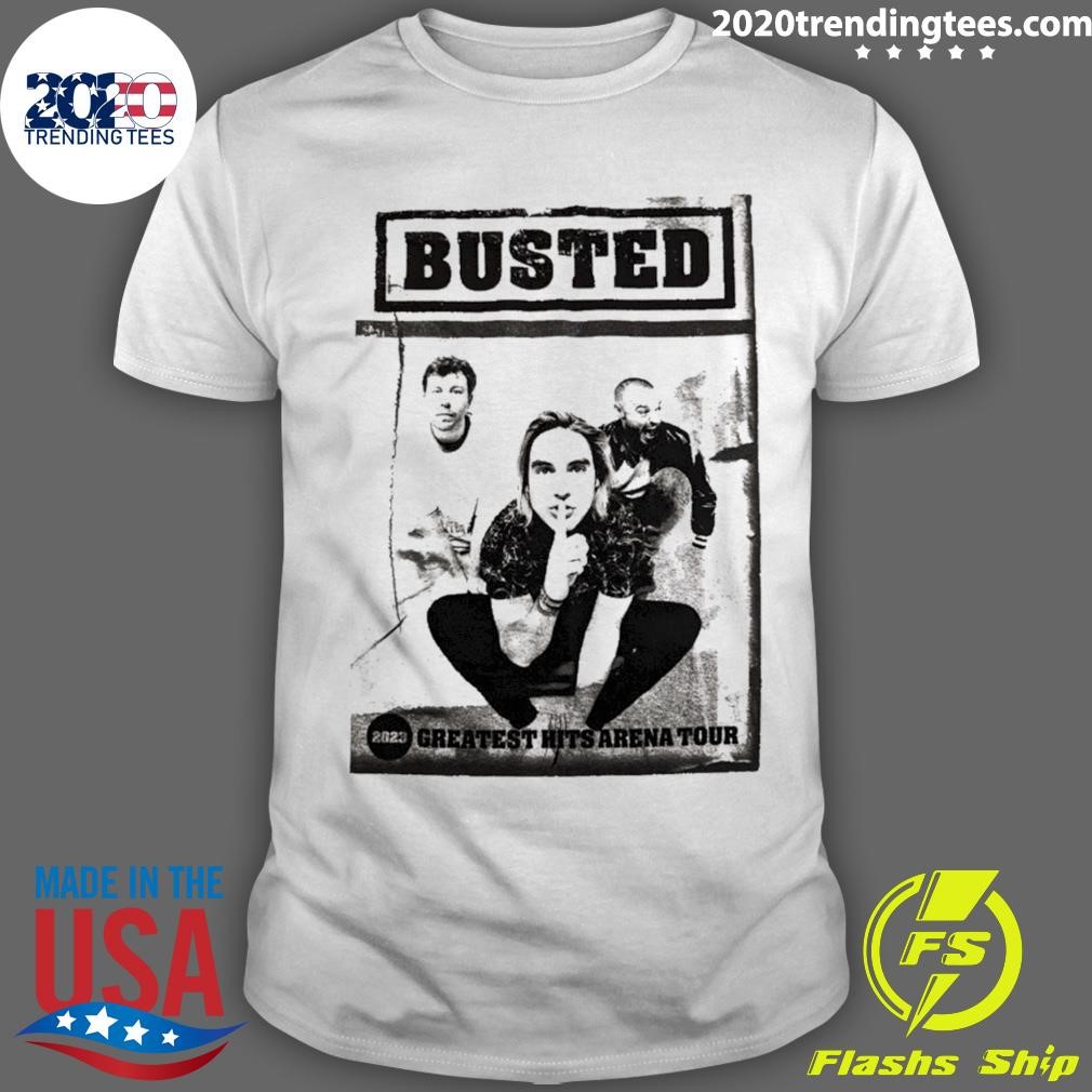 Original Busted 2023 Greatest Hits Arena Tour T-shirt