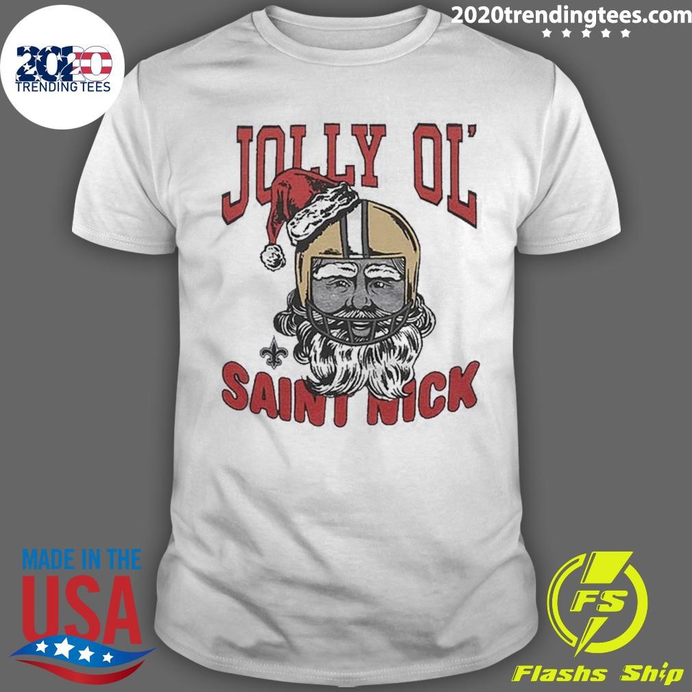 Original New Orleans Saints Christmas Jolly Ol Saint Nick T-shirt