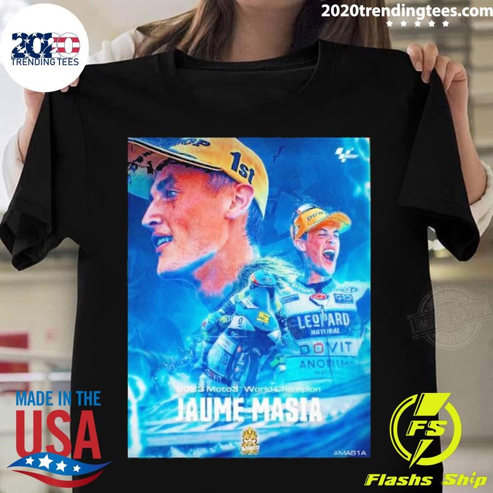 Premium Jaume Masia Is 2023 Moto3 World Champion Shirt
