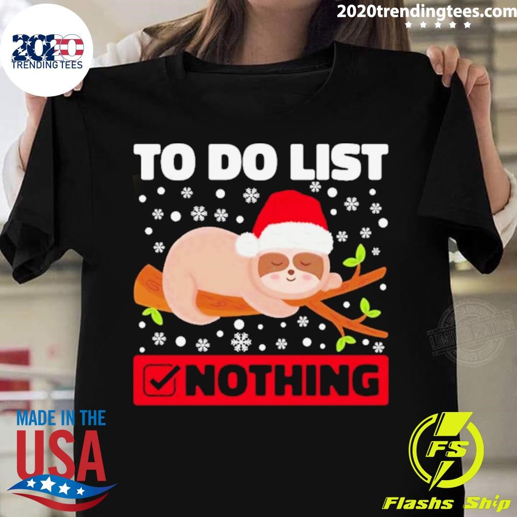 Premium Lazy Sloth To Do List Christmas Shirt
