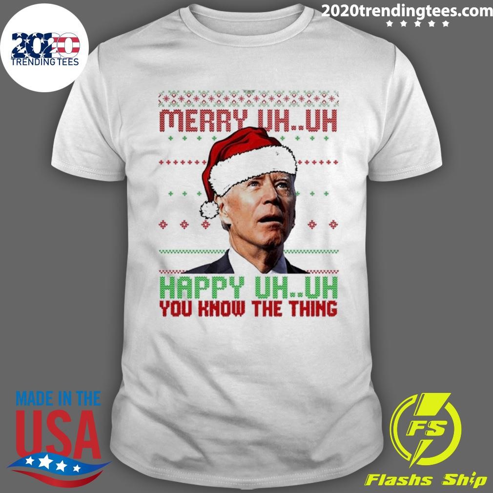 Premium Santa Joe Biden Merry Uh Uh You Know The Thing Xmas T-shirt