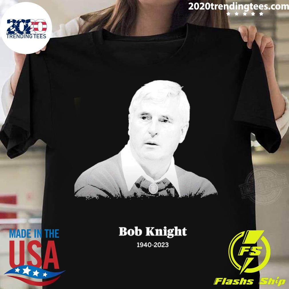 RIP Basketball Coach Bob Knight 1940-2023 Thank You For The Memories T-shirt