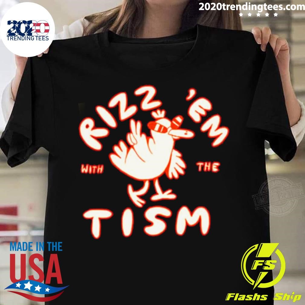 Rizz ’em With The ’tism T-shirt