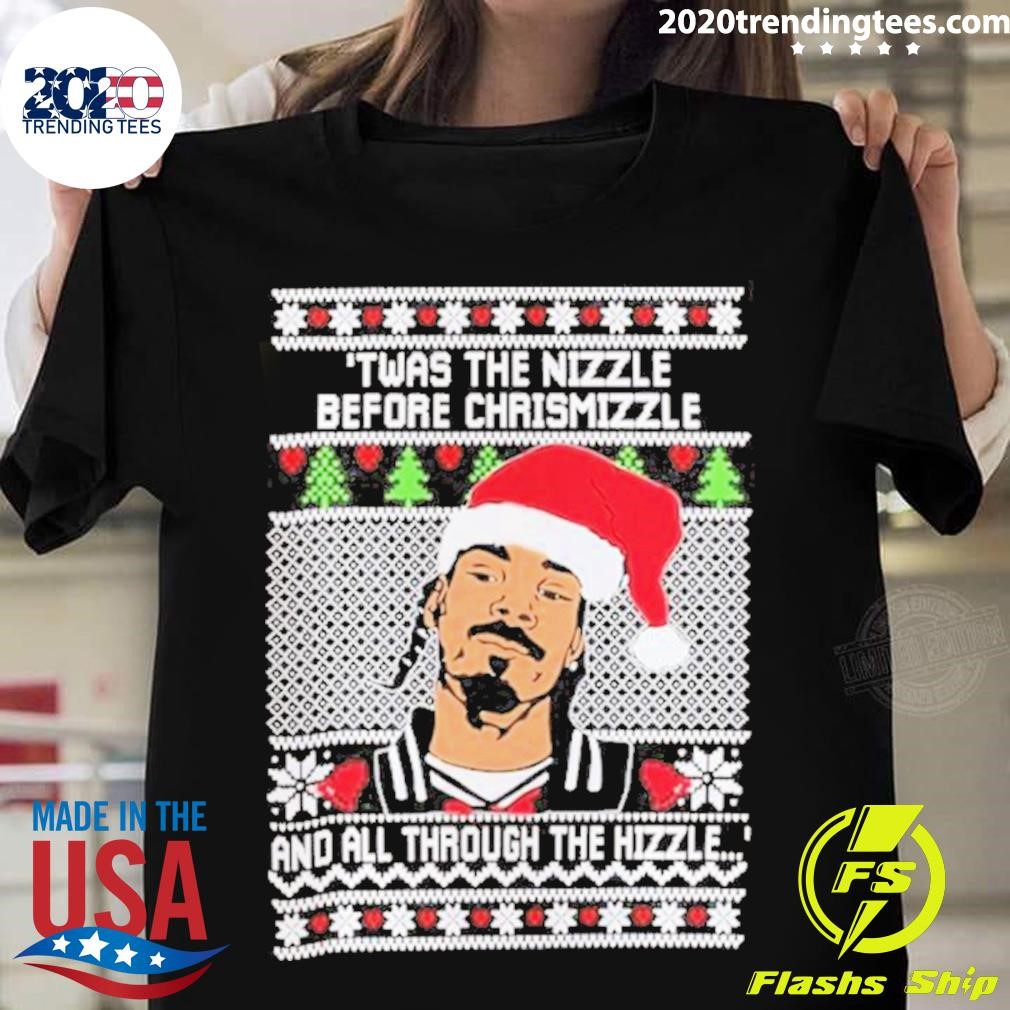 Snoop Dogg ’twas The Nizzle Before Chrismizzle Ugly Christmas T-shirt