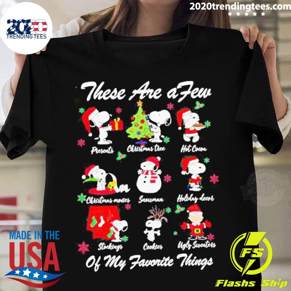 Snoopy These Are A Few Of My Favorite Things On Christmas T-shirt