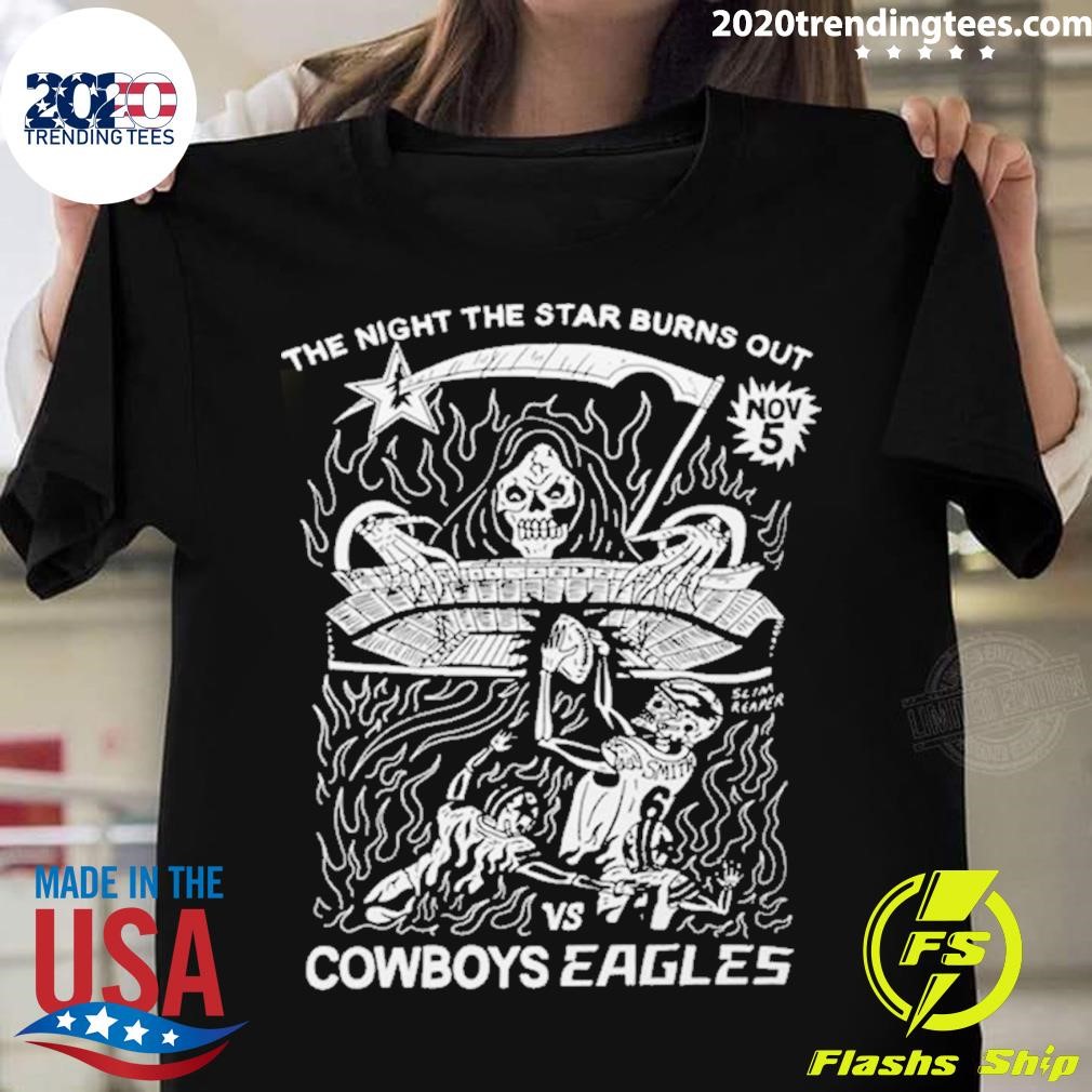 The Night The Star Burns Out Cowboys Eagles T-shirt