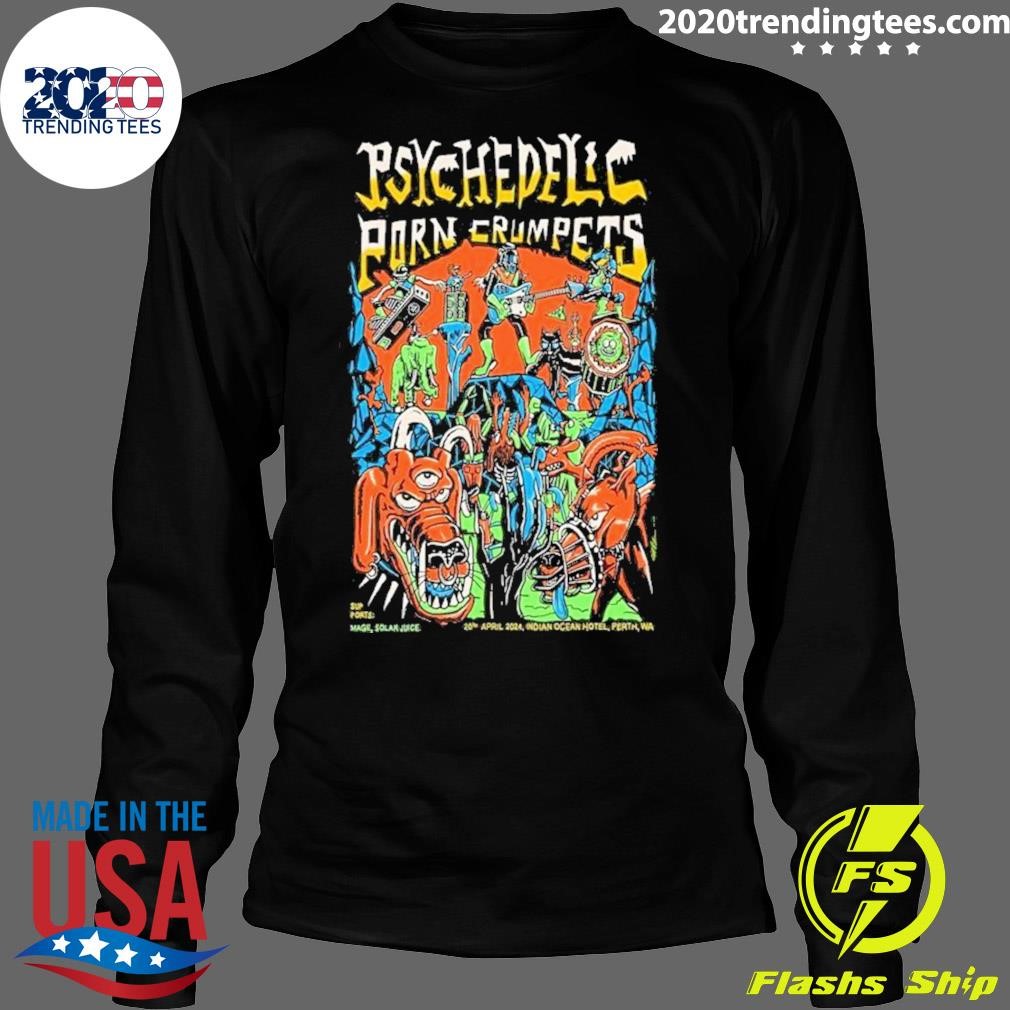 Funny psychedelic Porn Crumpets April 20, 2024 Indian Ocean Hotel Perth, Wa  Shirt - 2020 Trending Tees