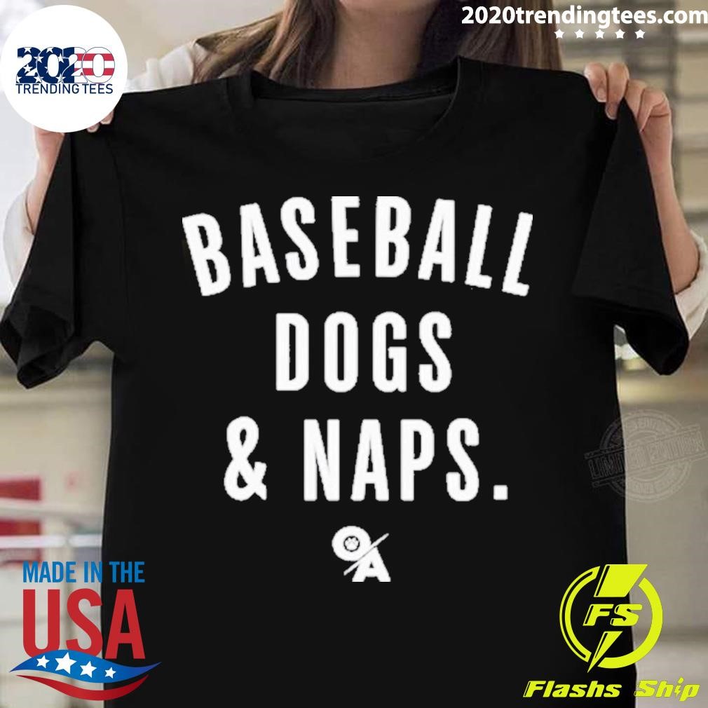 Awesome Baseball Dogs & Naps T-shirt