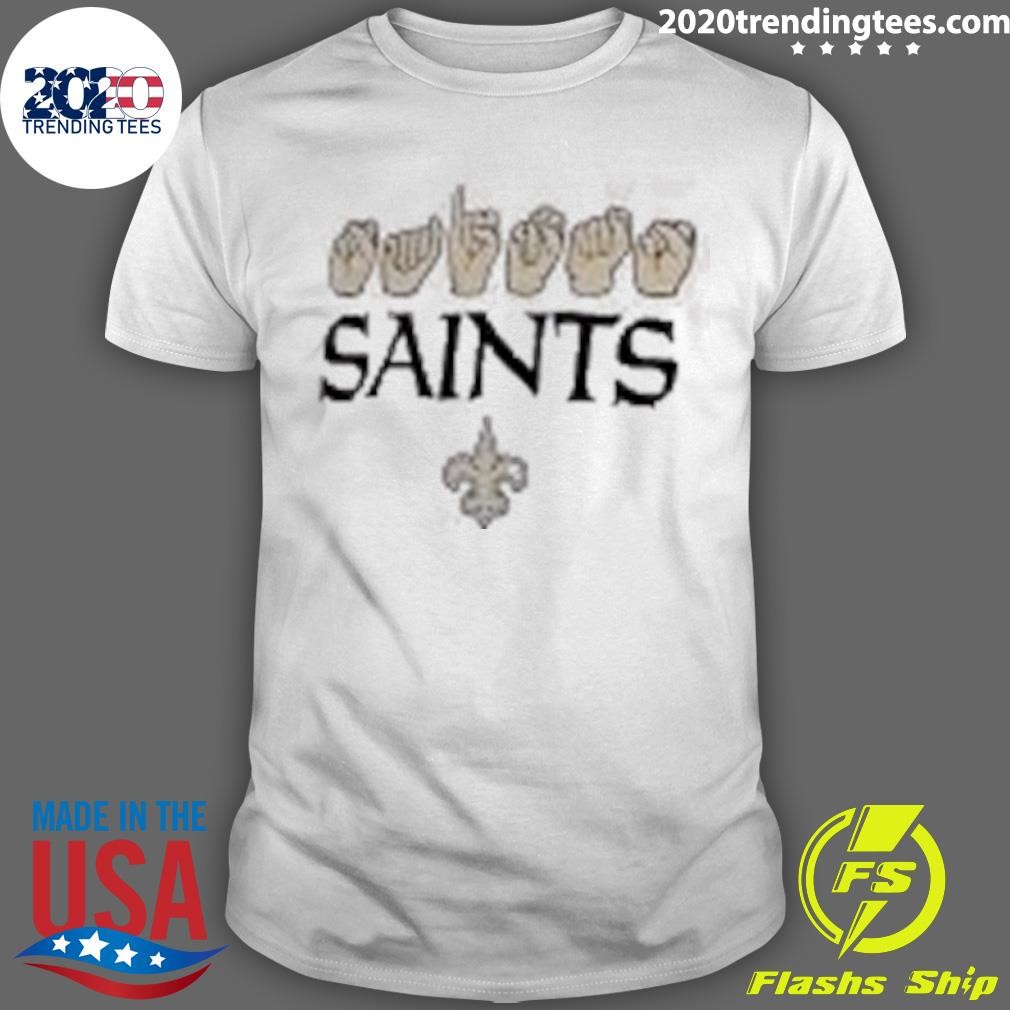 Awesome New Orleans Saints Homage The Nfl Asl Love Sign American Sign Language T-shirt